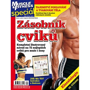 Muscle&Fitness špeciál - Zásobník cvikov (Kineziológia) - Kompletný ilustrovaný sprievodca posilňovacími cvikmi roky uvádzanými v populárnej rubrike mesačníka Muscle & Fitness.